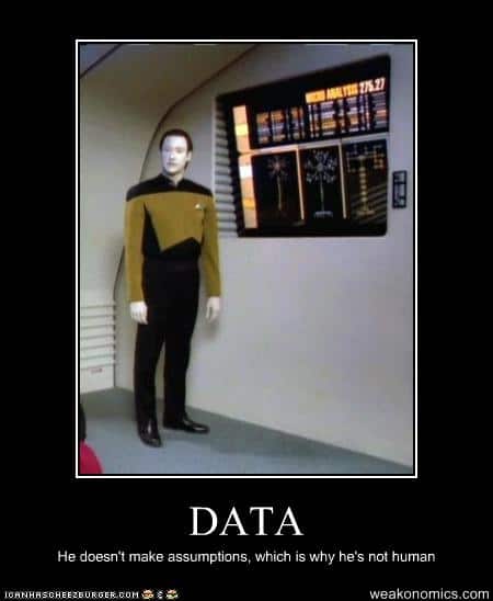 data-doesnt-make-assumptions-he-just-presents-the-facts