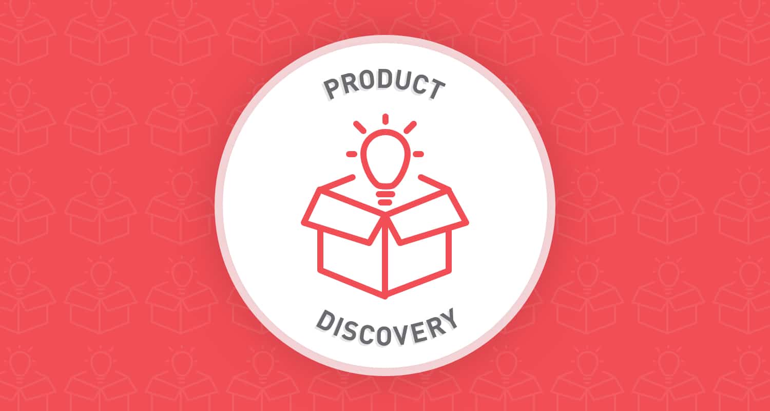 Discovery is the phase when you figure out what features the customer will actually use