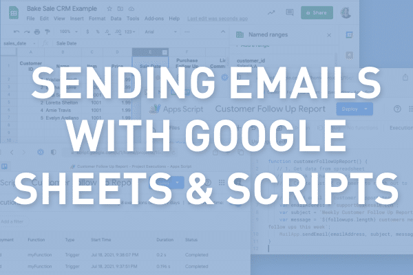 Sending Emails with Google Sheets & Scripts